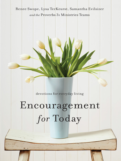Title details for Encouragement for Today by Renee Swope - Available